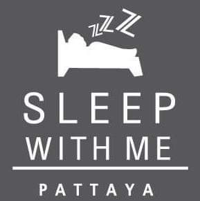 Welcome To Sleep With Me Pattaya  In Thailand